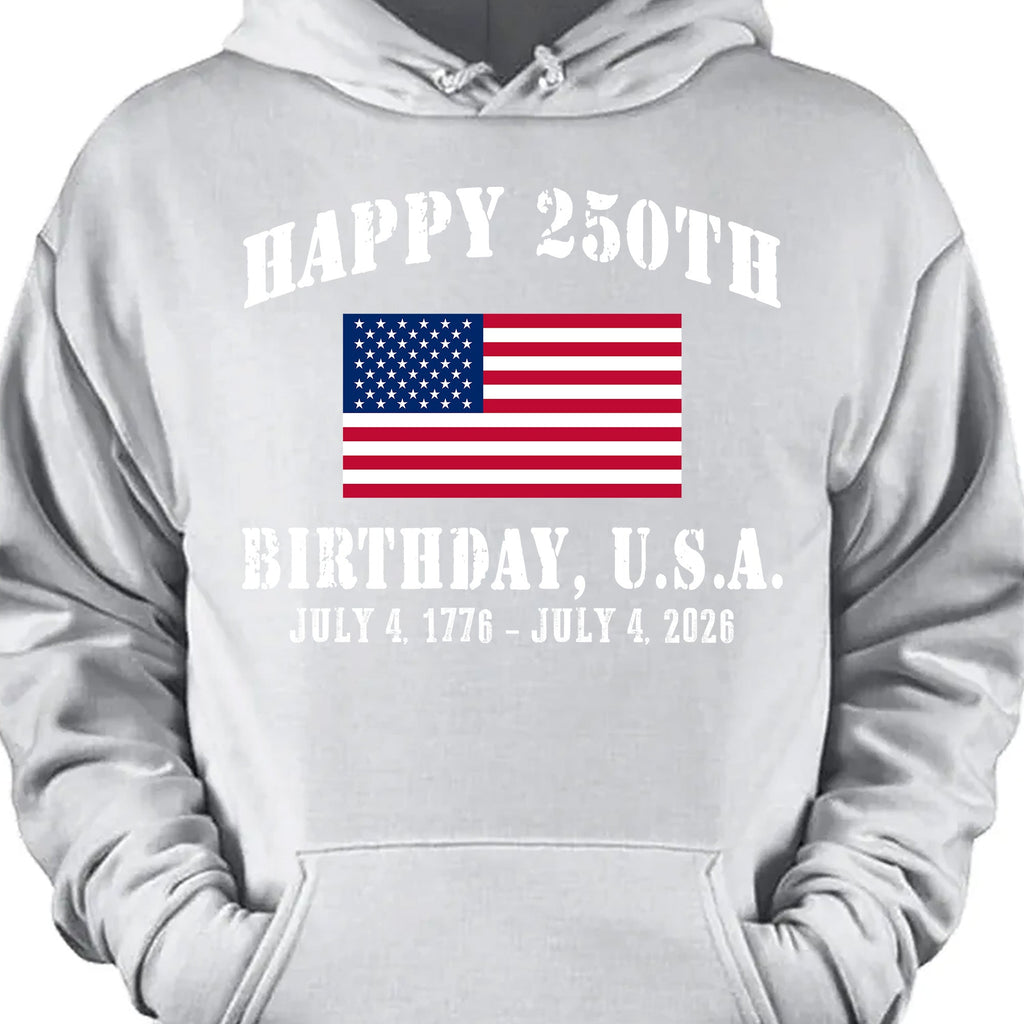 Happy 250 Years Birthday USA Shirt | Patriotic 4th of July 1776–2026 T-Shirt | America 250th Anniversary | Independence Day Shirt 682478