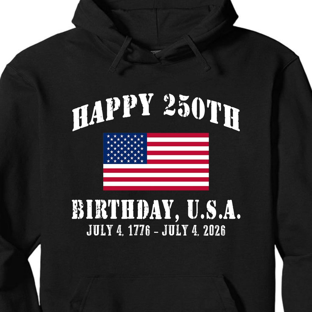 Happy 250 Years Birthday USA Shirt | Patriotic 4th of July 1776–2026 T-Shirt | America 250th Anniversary | Independence Day Shirt 682478