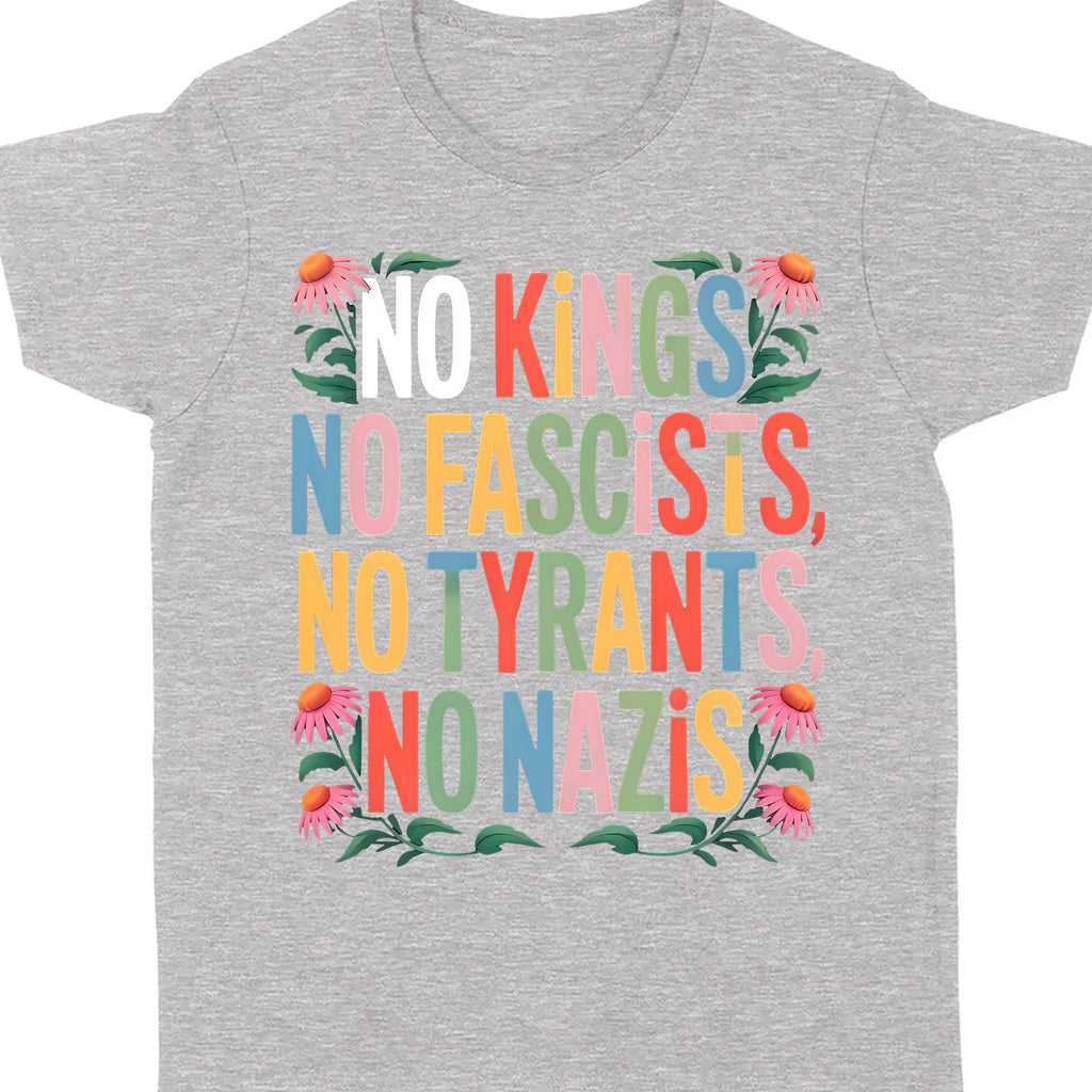 No Kings No Fascists No Tyrants No Nazis Shirt, Anti Trump Protest Tee, Anti Republican Dark Shirt 682477