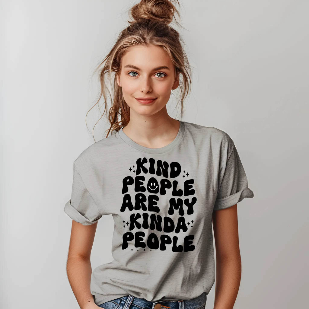 Kind People Are My Kinda People Tee – Uplifting - CartRare