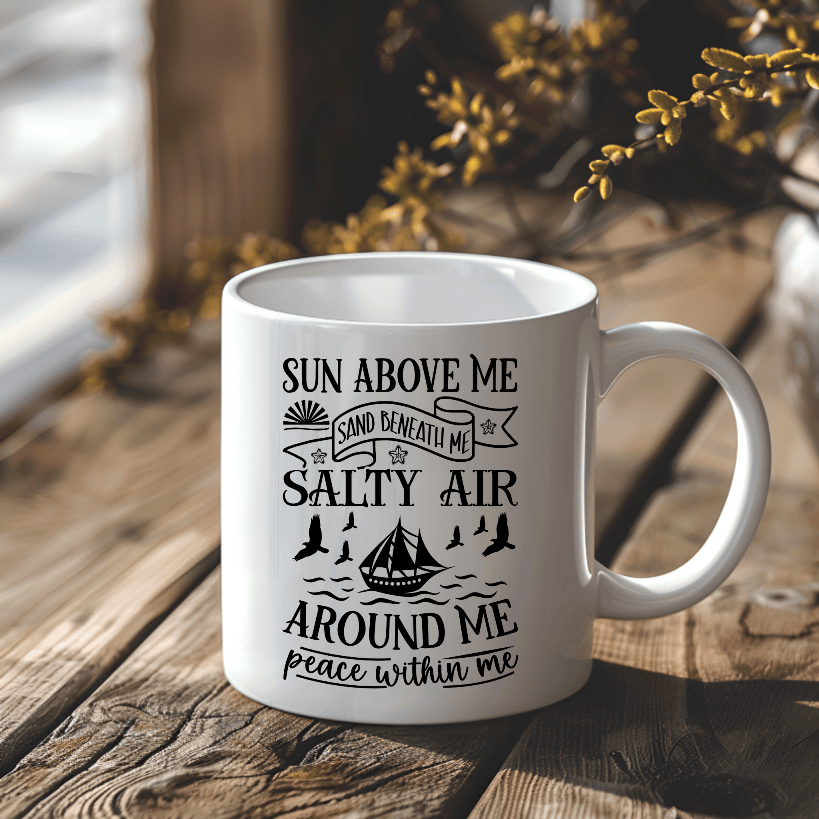 Sun Above Me Around Me Peace Within Me Mug – Mindful Coffee Cup - CartRare