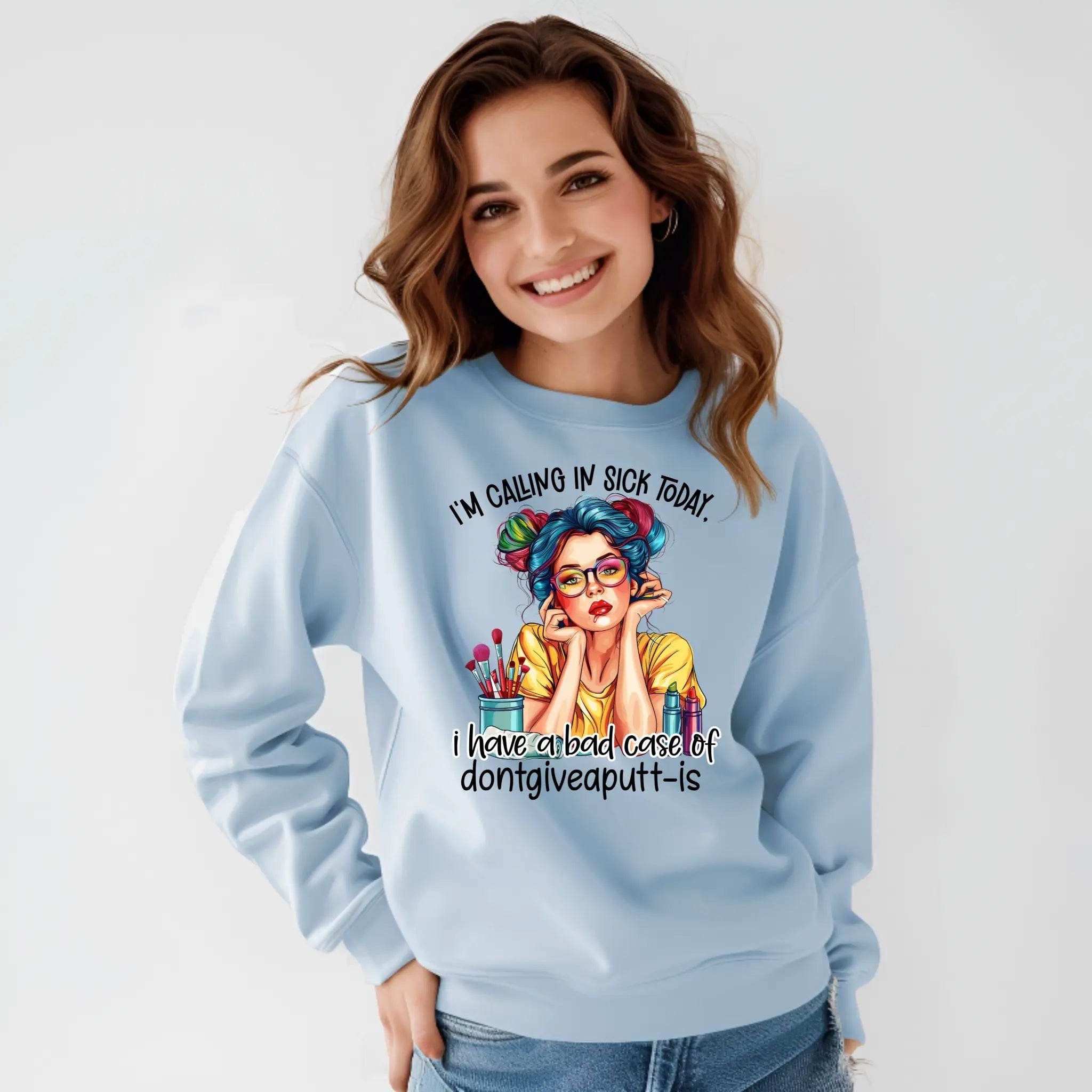 I’m Calling in Sick Today Funny Sweatshirt – Don’t Give a Putt Pullover - CartRare