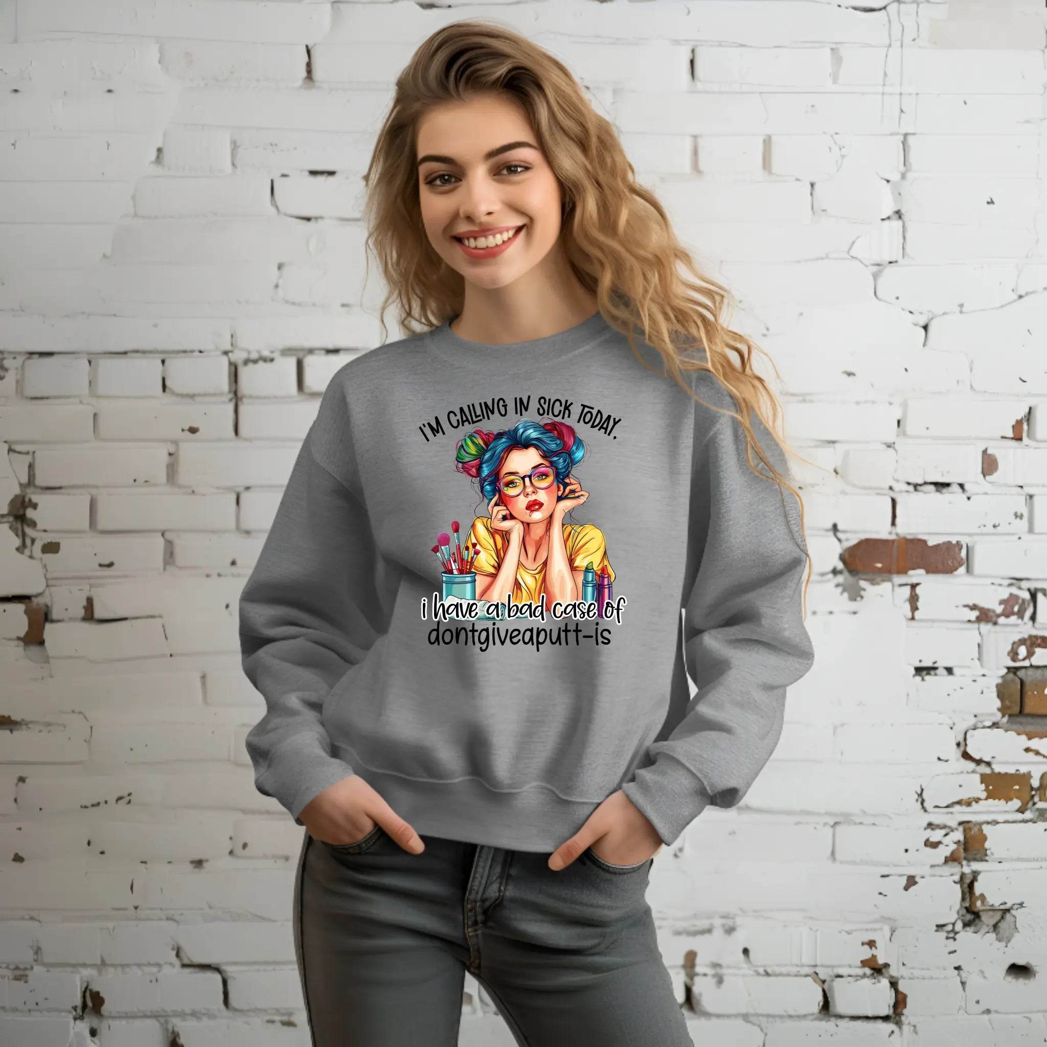 I’m Calling in Sick Today Funny Sweatshirt – Don’t Give a Putt Pullover - CartRare