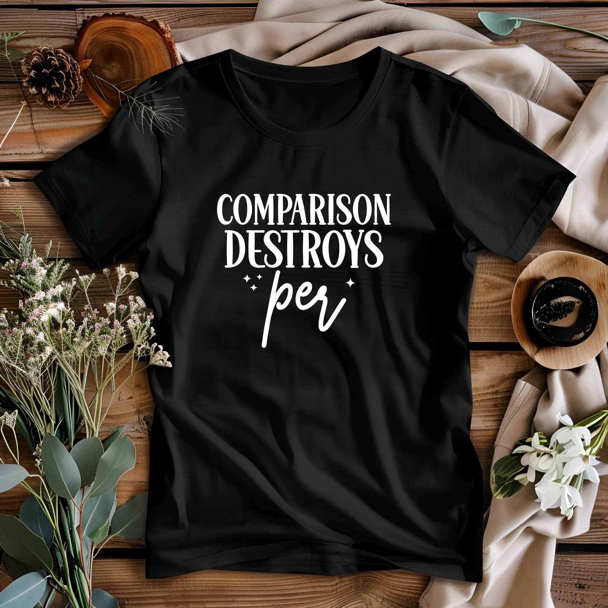 Comparison Destroys Per T-Shirt – Casual Inspiration - CartRare