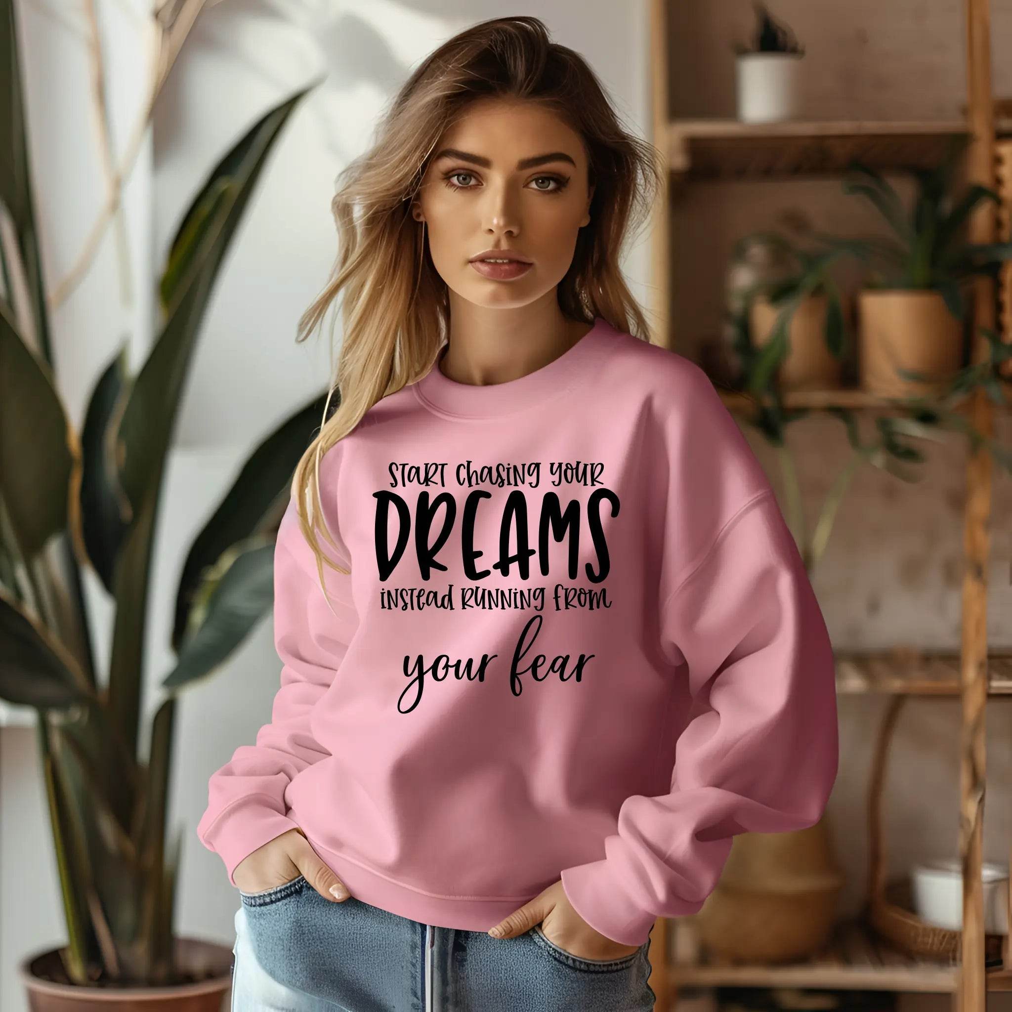 Start Chasing Your Dream Sweatshirt – Inspirational & Cozy - CartRare